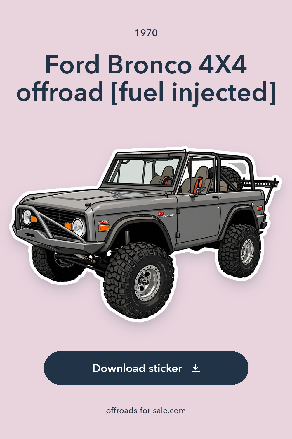1970 Ford Bronco 4X4 offroad [fuel injected] sticker preview