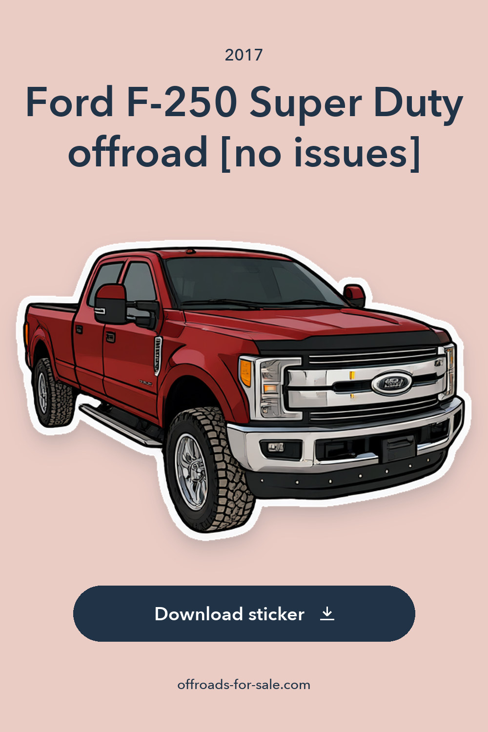 2017 Ford F-250 Super Duty offroad [no issues] sticker preview