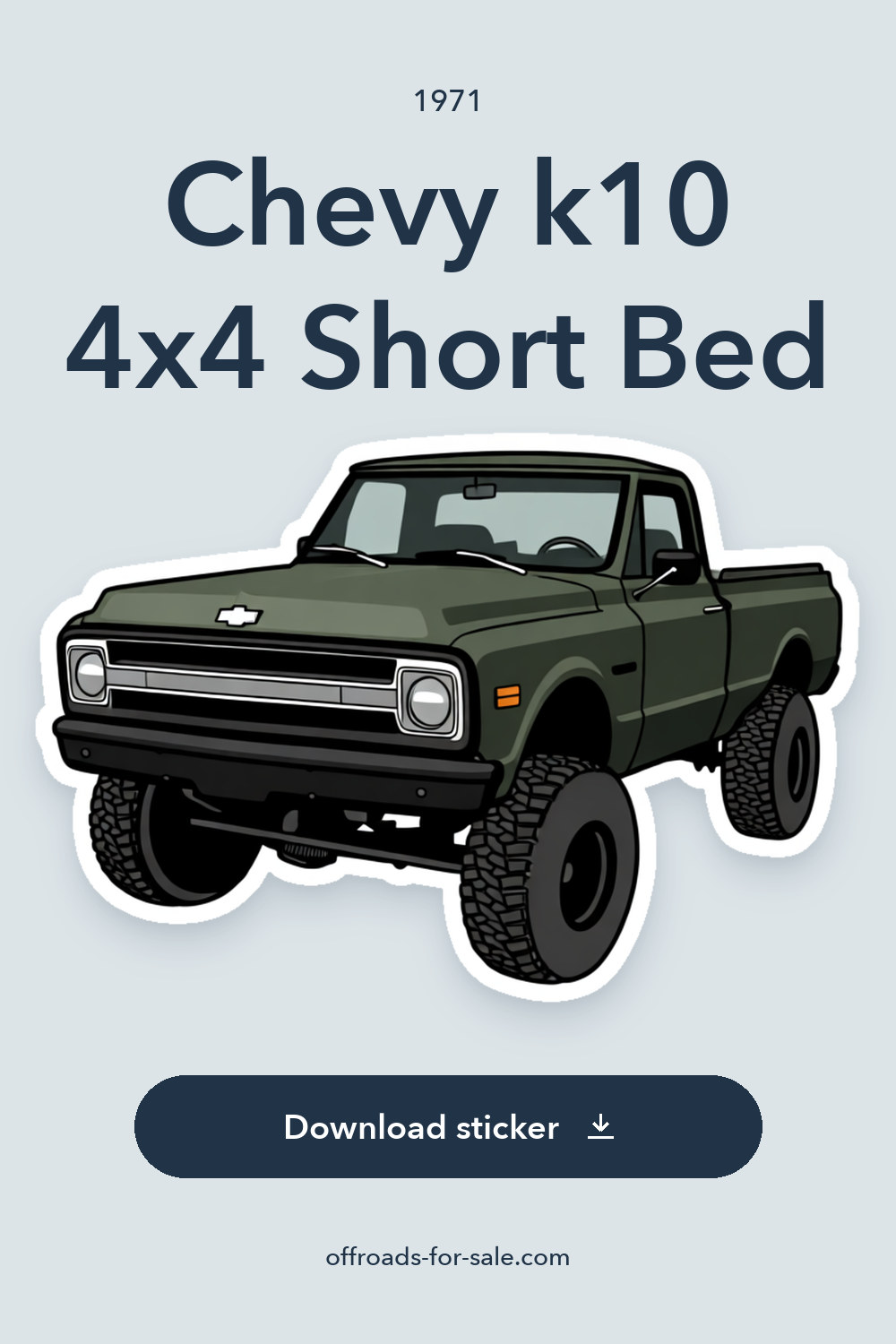 1971 Chevy k10 4×4 Short Bed sticker preview